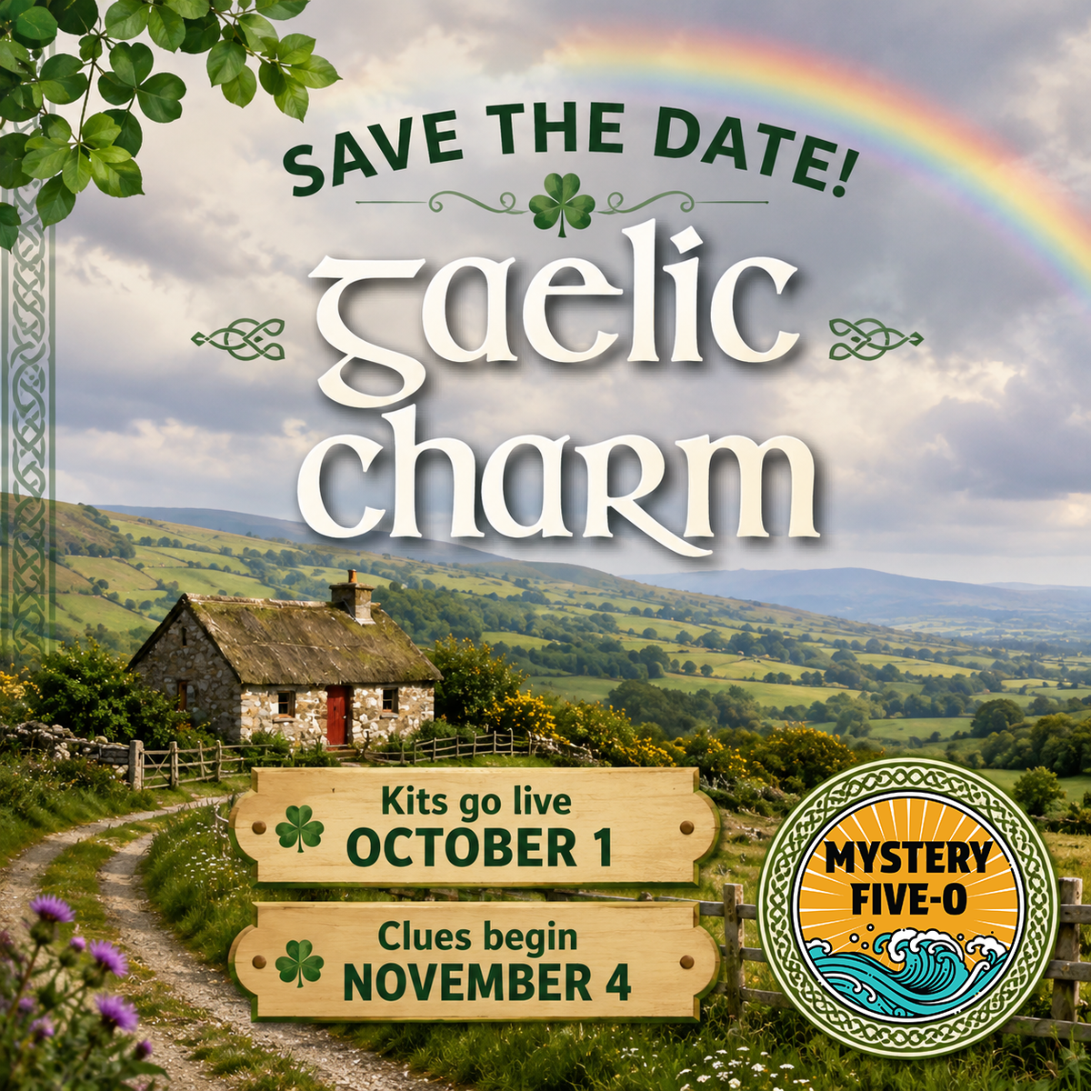 Add me to Mystery Five-0 Gaelic Charm November 2026