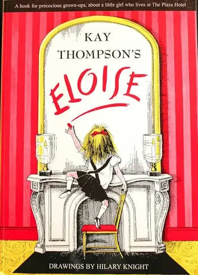 Children's picture book cover showing girl at hotel desk, titled Eloise by Kay Thompson