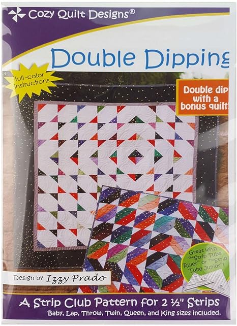 Double Dipping Quilt Pattern from Cozy Quilt Designs: Strip Club Pattern using 2 1/2" Strips and Optional Strip Tube Ruler