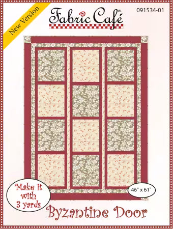 Byzantine Door 3-Yard Quilt Pattern cover, FC091534-01 from Fabric Cafe