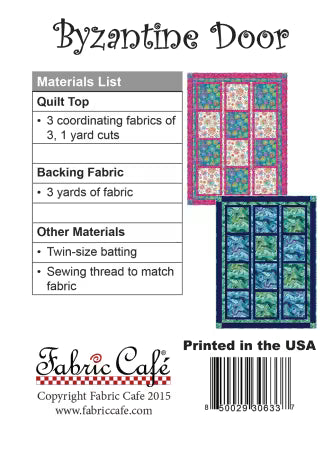 Byzantine Door 3-Yard Quilt Pattern, fabric requirements and sample, FC091534-01 from Fabric Cafe