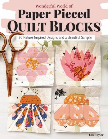 Wonderful World of Paper-Pieced Quilt Blocks # L0628W by Liza Taylor from Landauer