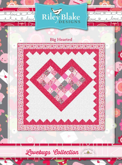 Big Hearted from Riley Blake (Free Pattern)