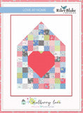 Love at Home from Riley Blake (Free Pattern)