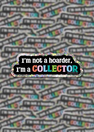 I'm a Collector Glitter Stickers # SASSSTICK-HOA from Sassafras Lane