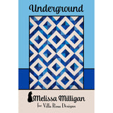 Underground Quilt Pattern from Villa Rosa Designs