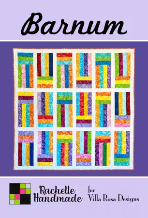 Barnum Quilt Pattern # VRDRH014 by Rachelle Handmade from Villa Rosa Designs