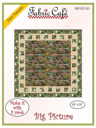 Big Picture 3-Yard Quilt Pattern from Fabric Cafe