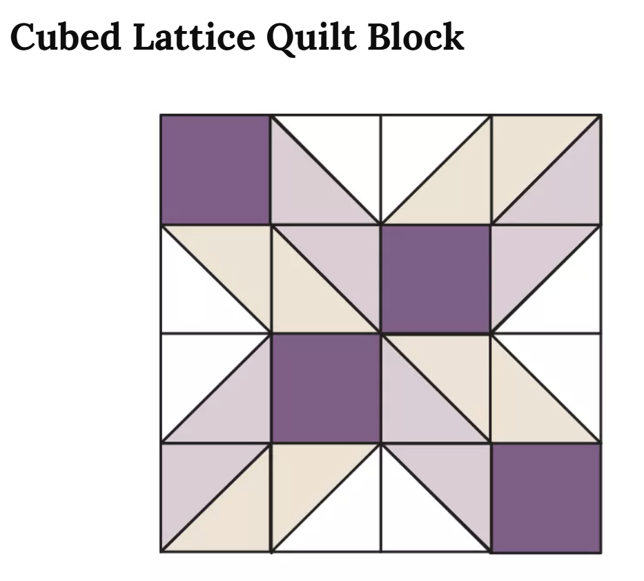 Cubed Lattice Quilt Block Pattern