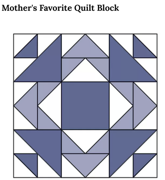 Mother's Favorite Quilt Block Pattern