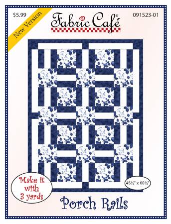 Porch Rails 3-Yard Quilt Pattern from Fabric Cafe