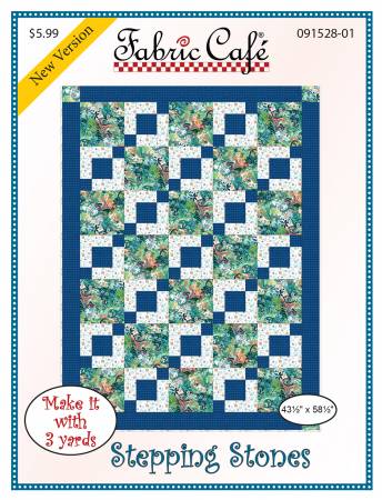 Stepping Stones 3-Yard Quilt Pattern from Fabric Cafe