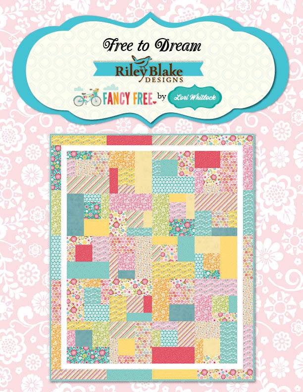 Free to Dream from Riley Blake(Free Pattern)