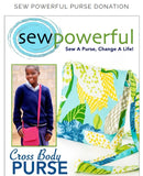 Sew Powerful ~ Bag Materials/Kit Donation